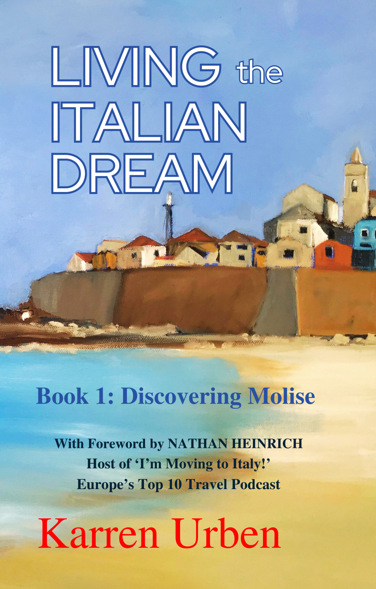 Living the Italian Dream. The Book…